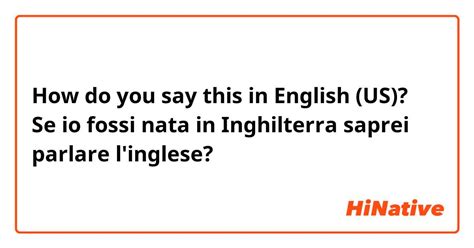 se io fossi in inglese|SE IO FOSSI .